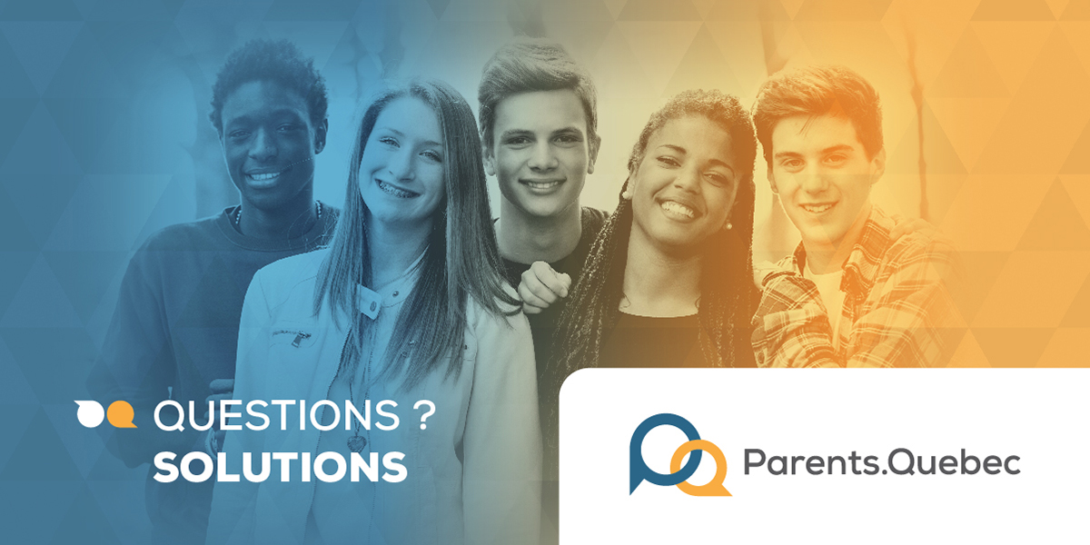Parents.Québec Questions/solutions